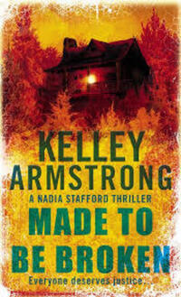Book Cover for Made to Be Broken by Kelley Armstrong