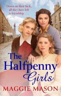 Book Cover for The Halfpenny Girls by Maggie Mason
