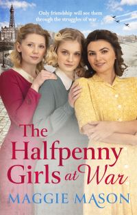 Book Cover for The Halfpenny Girls at War by Maggie Mason