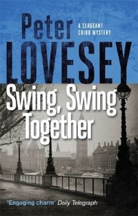 Book Cover for Swing, Swing Together by Peter Lovesey
