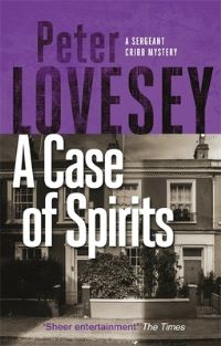 Book Cover for A Case of Spirits by Peter Lovesey