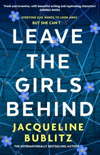 Book Cover for Leave the Girls Behind by Jacqueline Bublitz