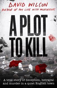 Book Cover for A Plot to Kill by David Wilson