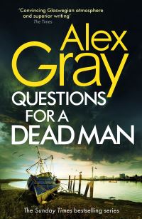 Book Cover for Questions for a Dead Man by Alex Gray