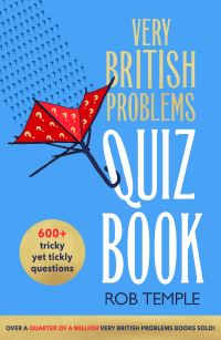 Book Cover for The Very British Problems Quiz Book by Rob Temple