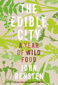 Book Cover for The Edible City by John Rensten