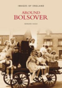 Book Cover for Around Bolsover by Bernard Haigh