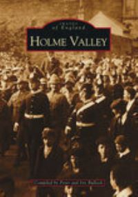 Book Cover for Holme Valley by Iris Bullock, Peter Bullock