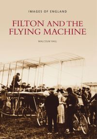 Book Cover for Filton and the Flying Machine by Malcolm Hall