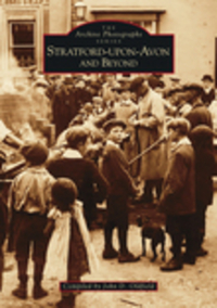 Book Cover for Stratford Upon Avon and Beyond by John D Oldfield
