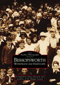 Book Cover for Bishopsworth, Withywood and Hartcliffe by Anton Bantock, The Malago Society