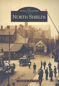Book Cover for North Shields by Eric Hollerton