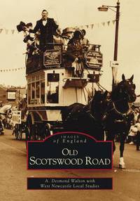 Book Cover for Old Scotswood Road by A Desmond Walton
