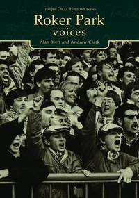Book Cover for Roker Park Voices by Alan Brett, Andrew Clark