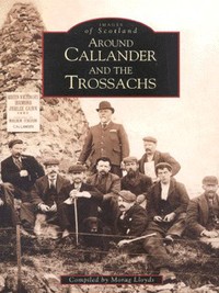 Book Cover for Around Callander and the Trossachs by Morag Lloyds