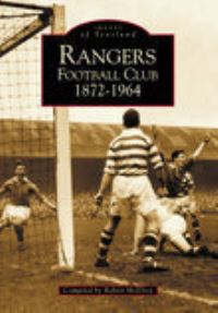 Book Cover for Rangers Football Club, 1872-1964 by Robert McElroy