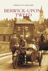 Book Cover for Berwick-Upon-Tweed by Jim Walker