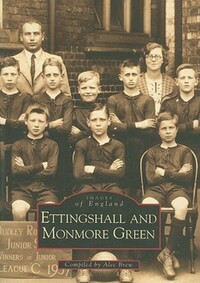 Book Cover for Ettingshall and Monmore Green by Alec Brew
