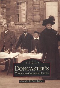 Book Cover for Doncaster's Town and Country Houses by Peter Tuffrey