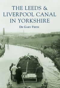 Book Cover for The Leeds & Liverpool Canal in Yorkshire by Gary Firth