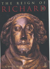 Book Cover for The Reign of Richard II by Gwilym Dodd