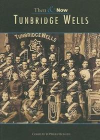 Book Cover for Tunbridge Wells by Phillip Burgess