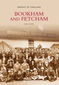 Book Cover for Bookham and Fetcham by Linda Heath, Leatherhead and District Local History Society