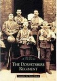Book Cover for The Dorsetshire Regiment by Terry Bishop