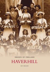 Book Cover for Haverhill by Roy Brazier, Haverhill and District Local History Group