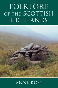 Book Cover for Folklore of the Scottish Highlands by Anne Ross