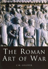 Book Cover for The Roman Art of War by Catherine Gilliver