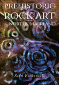 Book Cover for Prehistoric Rock Art in Northumberland by Stan Beckensall