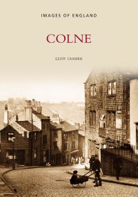Book Cover for Colne by Geoff R Crambie