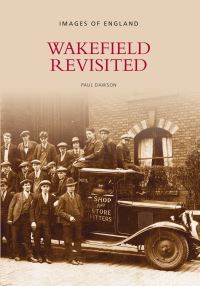 Book Cover for Wakefield Revisited by Paul L Dawson