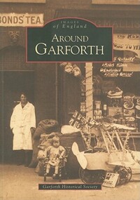 Book Cover for Around Garforth by Garforth Historical Society