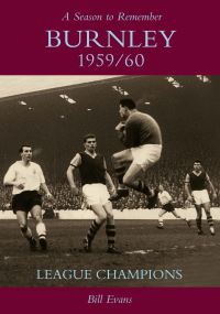 Book Cover for Burnley 1959/60: League Champions by Bill Evans