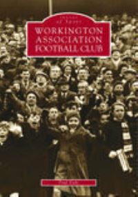 Book Cover for Workington Association Football Club by Paul Eade