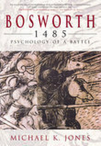 Book Cover for Bosworth 1485 by Michael Jones