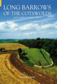 Book Cover for Long Barrows of the Cotswolds and Surrounding Areas by Timothy Darvill