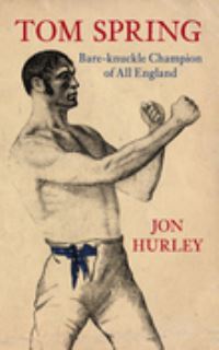 Book Cover for Tom Spring by Jon Hurley