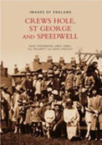 Book Cover for Crews Hole, Speedwell and St George by Dave Stephenson