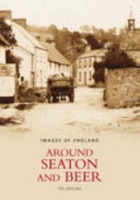 Book Cover for Around Seaton and Beer by Ted Gosling