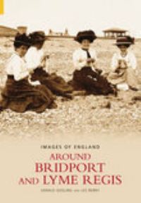 Book Cover for Around Bridport and Lyme Regis by Gerald Gosling, Les Berry