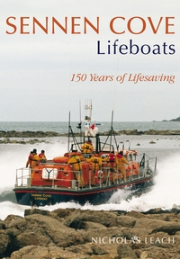 Book Cover for Sennen Cove Lifeboats & Shipwrecks by Nicholas Leach