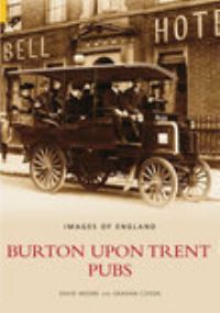 Book Cover for Burton Upon Trent Pubs by David Moore, Graham Coxon