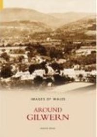 Book Cover for Around Gilwern by David Edge
