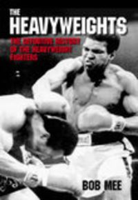 Book Cover for The Heavyweights by Bob Mee