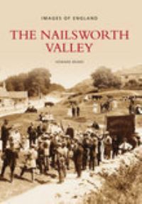 Book Cover for The Nailsworth Valley by Howard Beard