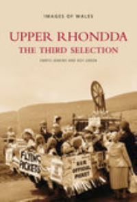 Book Cover for Upper Rhondda - The Third Selection by Emrys Jenkins, Roy Green