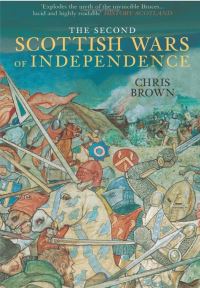Book Cover for The Second Scottish Wars of Independence by Chris Brown